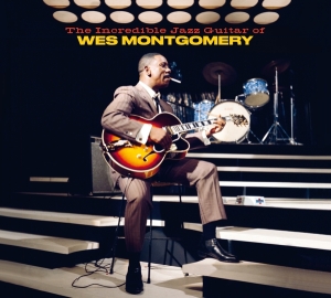 Wes Montgomery - Incredible Jazz Guitar Of Wes Montgomery ryhmässä CD @ Bengans Skivbutik AB (3963494)