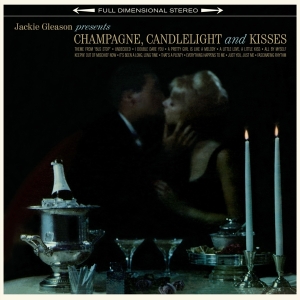 Jackie & His Orchestra Gleason - Champagne, Candlelight & Kisses ryhmässä VINYYLI @ Bengans Skivbutik AB (3963499)