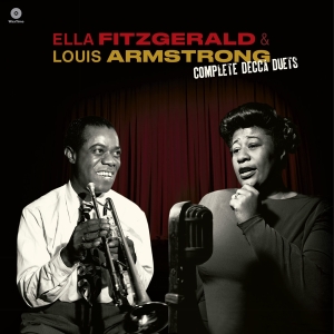 Fitzgerald Ella & Louis Armstrong - Complete Decca Duets ryhmässä Minishops / Louis Armstrong @ Bengans Skivbutik AB (3963504)