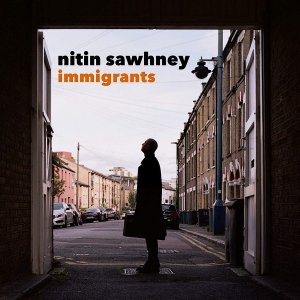 Sawhney Nitin - Immigrants ryhmässä CD @ Bengans Skivbutik AB (3963524)