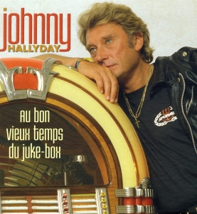 Johnny Hallyday - Au Bon Vieux Temps Du Juke-Box ryhmässä VINYYLI @ Bengans Skivbutik AB (3963533)