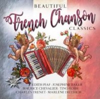 Various Artists - Beautiful French Chanson Classics ryhmässä CD @ Bengans Skivbutik AB (3963725)