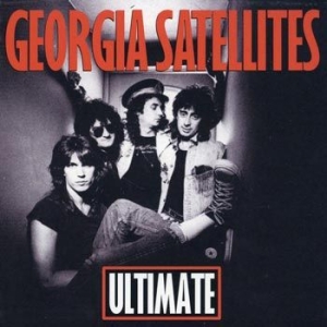 Georgia Satellites - Ultimate Georgia Satellites ryhmässä CD @ Bengans Skivbutik AB (3963761)