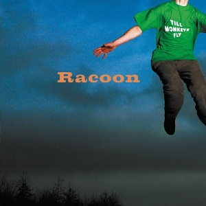 Racoon - Till Monkeys Fly ryhmässä CD @ Bengans Skivbutik AB (3963857)