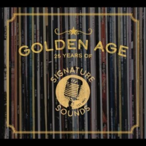 Various Artists - Golden Age: 25 Years Of Signature S ryhmässä CD @ Bengans Skivbutik AB (3964571)