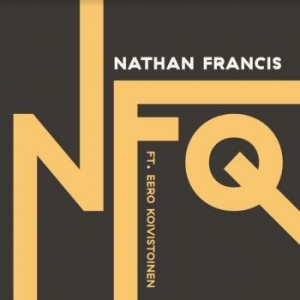 Francis Nathan - Nfq Ft. Eero Koivistoinen ryhmässä CD @ Bengans Skivbutik AB (3964628)