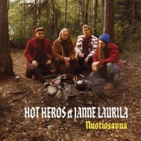 Hot Heros & Janne Laurila - Nuotiosavua ryhmässä VINYYLI @ Bengans Skivbutik AB (3964721)