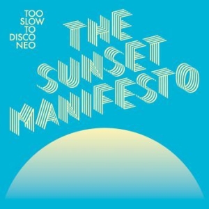 Various Artists - The Sunset Manifesto ryhmässä CD @ Bengans Skivbutik AB (3964786)