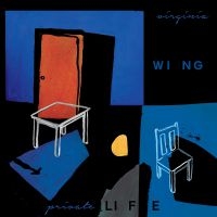 Virginia Wing - Private Life ryhmässä VINYYLI @ Bengans Skivbutik AB (3965390)