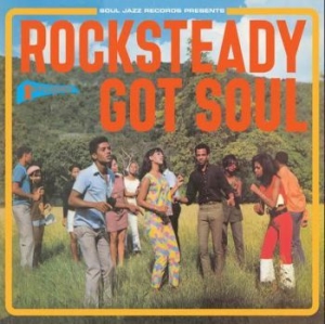 Soul Jazz Records Presents - Rocksteady Got Soul ryhmässä VINYYLI @ Bengans Skivbutik AB (3965457)