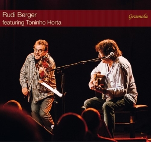 Rudi Berger Toninho Horta - Rudi Berger Feat. Tonino Horta ryhmässä CD @ Bengans Skivbutik AB (3965581)