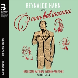 Hahn Reynaldo - Ô Mon Bel Inconnu ryhmässä DVD & BLU-RAY @ Bengans Skivbutik AB (3965611)