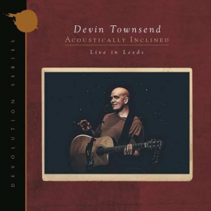 Townsend Devin - Devolution Series #1 - Acoustically Inclined, Live In Leeds   ryhmässä CD @ Bengans Skivbutik AB (3965808)