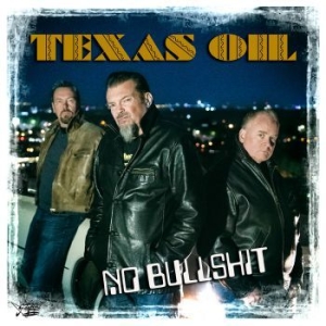 Texas Oil - No Bullshit ryhmässä VINYYLI @ Bengans Skivbutik AB (3965829)