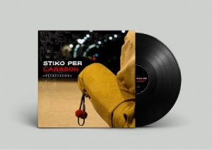 Stiko Per Larsson - Flyktsagor (2LP) ryhmässä Minishops / Stiko Per Larsson @ Bengans Skivbutik AB (3967190)