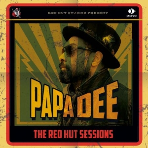 Papa Dee - The Red Hut Sessions ryhmässä VINYYLI @ Bengans Skivbutik AB (3967434)