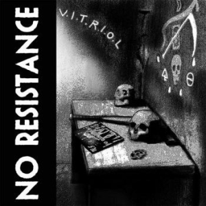 No Resistance - V.I.T.R.I.O.L. (Vinyl) ryhmässä VINYYLI @ Bengans Skivbutik AB (3967842)