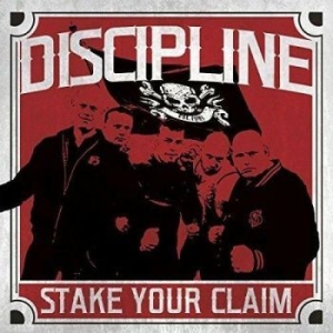 Discipline - Stake Your Claim (Vinyl) ryhmässä VINYYLI @ Bengans Skivbutik AB (3967845)