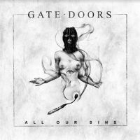 Gate Doors - All Our Sins ryhmässä CD @ Bengans Skivbutik AB (3968295)