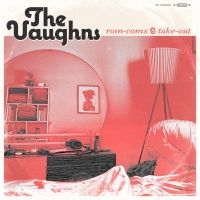 Vaughns - Rom-Coms + Take-Out ryhmässä CD @ Bengans Skivbutik AB (3968296)