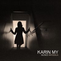 Karin My - Silence Amygdala ryhmässä CD @ Bengans Skivbutik AB (3968322)