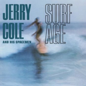 Cole Jerry - Surf Age ryhmässä CD @ Bengans Skivbutik AB (3968451)