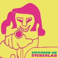 Stereolab - Switched On Volume 1 ryhmässä VINYYLI @ Bengans Skivbutik AB (3969797)