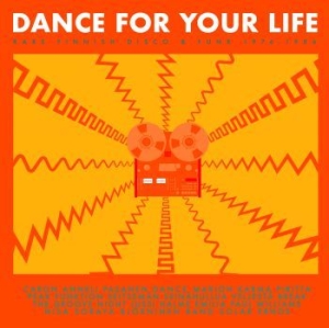 Various Artists - Dance For Your Life Û Rare Finnish ryhmässä CD @ Bengans Skivbutik AB (3969926)