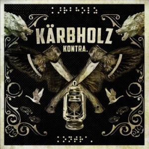 Kärbholz - Kontra (Vinyl + Cd) ryhmässä VINYYLI @ Bengans Skivbutik AB (3969998)