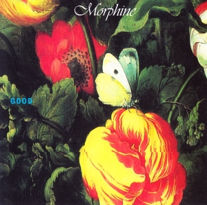 Morphine - Good ryhmässä ME SUOSITTELEMME / Joululahjavinkki: CD @ Bengans Skivbutik AB (3970355)