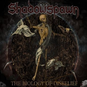 Shadowspawn - Biology Of Disbelief (Vinyl) ryhmässä VINYYLI @ Bengans Skivbutik AB (3970963)