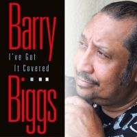 Biggs Barry - I've Got It Covered ryhmässä CD @ Bengans Skivbutik AB (3970968)