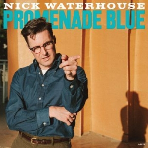 Waterhouse Nick - Promenade Blue (180G Vinyl) ryhmässä VINYYLI @ Bengans Skivbutik AB (3971158)