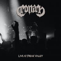 Conan - Live At Freak Valley ryhmässä CD @ Bengans Skivbutik AB (3971241)