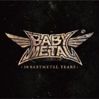 Babymetal - 10 Babymetal Years ryhmässä CD @ Bengans Skivbutik AB (3971321)