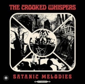 Crooked Whispers The - Satanic Melodies (Picture Disc Viny ryhmässä VINYYLI @ Bengans Skivbutik AB (3971449)