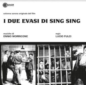 MORRICONE ENNIO - I Due Evasi Di Sing Sing ryhmässä VINYYLI @ Bengans Skivbutik AB (3971679)