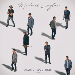 Lington Michael - Alone Together - The Duets ryhmässä CD @ Bengans Skivbutik AB (3971774)