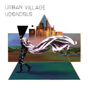 Urban Village - Udondolo ryhmässä VINYYLI @ Bengans Skivbutik AB (3972807)