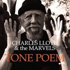 Charles Lloyd & The Marvels - Tone Poem (2Lp) ryhmässä ME SUOSITTELEMME / Klassiska lablar / Blue Note @ Bengans Skivbutik AB (3973401)