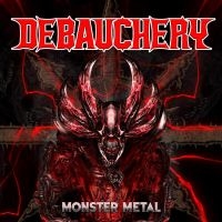 Debauchery - Monster Metal (3 Cd) ryhmässä CD @ Bengans Skivbutik AB (3974088)