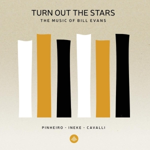 Pinheiro - Turn Out The Stars - The Music Of Bill Evans ryhmässä CD @ Bengans Skivbutik AB (3974613)