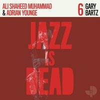 Younge Adrian / Bartz Gary / Muhamm - Jazz Is Dead 006 ryhmässä VINYYLI @ Bengans Skivbutik AB (3975078)