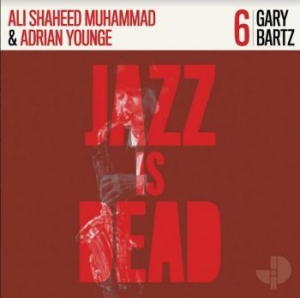 Younge Adrian / Bartz Gary / Muhamm - Jazz Is Dead 006 ryhmässä VINYYLI @ Bengans Skivbutik AB (3975079)