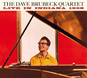 Brubeck Dave Quartet The - Live In Indiana 1958- The Complete Session ryhmässä CD @ Bengans Skivbutik AB (3975240)