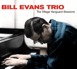 Bill Evans Trio - Village Vanguard Sessions ryhmässä CD @ Bengans Skivbutik AB (3975241)