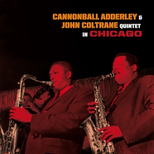 Nat Adderley Cannonball Adderley - Quintet In Chicago + Cannonball Takes Charge ryhmässä CD @ Bengans Skivbutik AB (3975248)