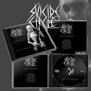 Suicide Circle - Shotgun Prayers ryhmässä CD @ Bengans Skivbutik AB (3975531)