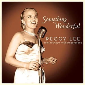 Peggy Lee - Something Wonderful: Peggy Lee ryhmässä CD @ Bengans Skivbutik AB (3975905)