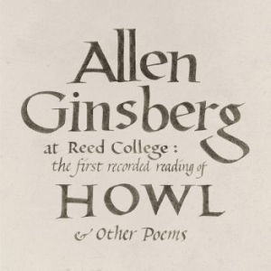 Allen Ginsberg - At Reed College: The First Rec ryhmässä CD @ Bengans Skivbutik AB (3975906)